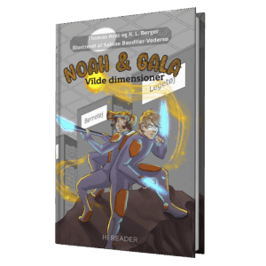 Thomas Arnt & K. L. Berger: Vilde dimensioner (Noah & Gala #4)