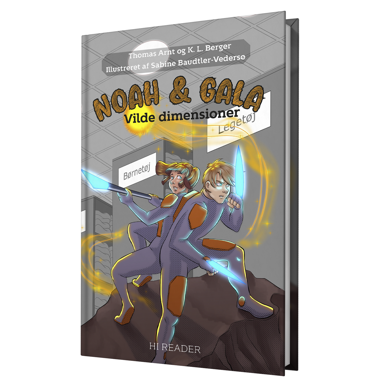 Thomas Arnt & K. L. Berger: Vilde dimensioner (Noah & Gala #4)