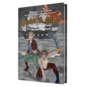 Thomas Arnt & K. L. Berger: Kraniegrottens hemmelighed (Noah & Gala #5)