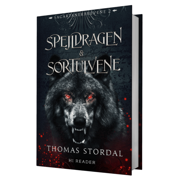 Thomas Stordal: Spejldragen & Sortulvene (Sagartanerbrevene #2)
